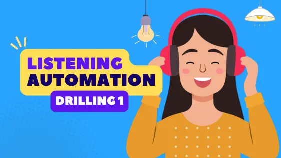 Listening Automation Drilling 1